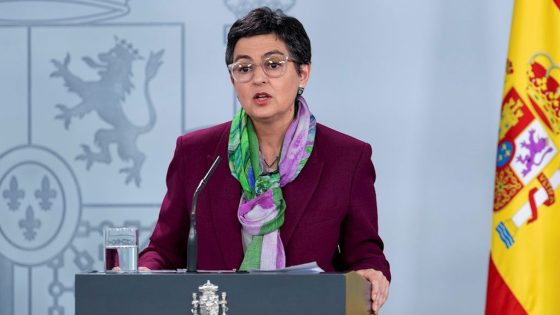 وزيرة الخارجية الإسبانية “لا نريد علاقات عدائية” مع المغرب