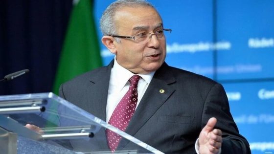 وزارة الشؤون الخارجية بالجزائر تستدعي سفيرها في المغرب “فورا للتشاور”