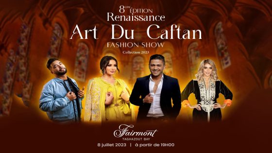 مدينة أكادير تستعد لاحتضان المهرجان الدولي لفن القفطان “Art du caftan”